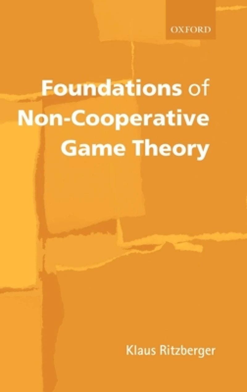 Foundations of Non-Cooperative Game Theory