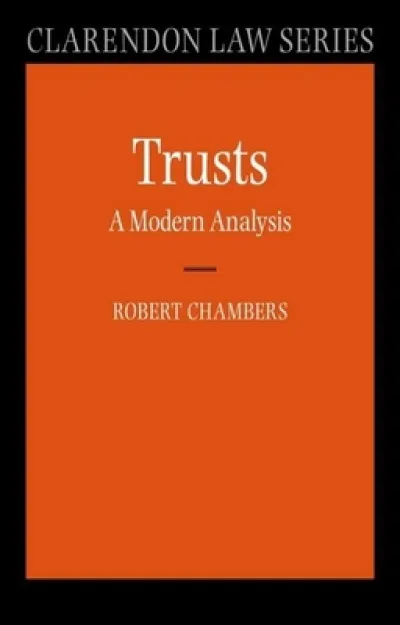 Trusts: A Modern Analysis