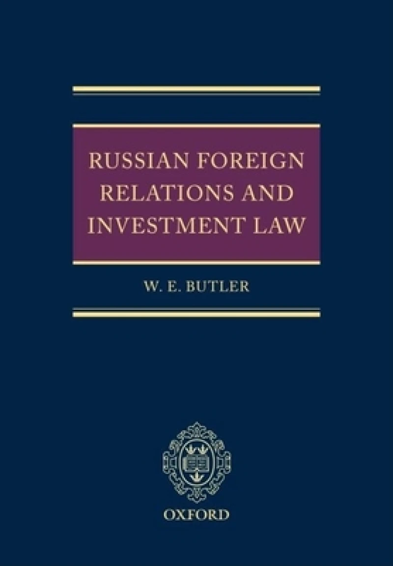 Russian Foreign Relations and Investment Law