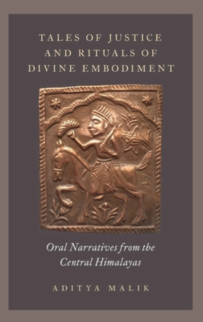 Tales of Justice and Rituals of Divine Embodiment