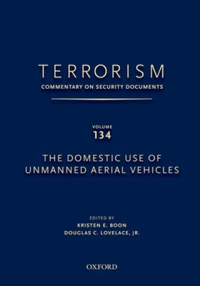 TERRORISM: COMMENTARY ON SECURITY DOCUMENTS VOLUME 137