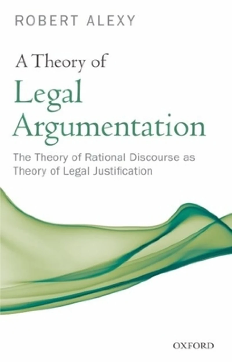 A Theory of Legal Argumentation