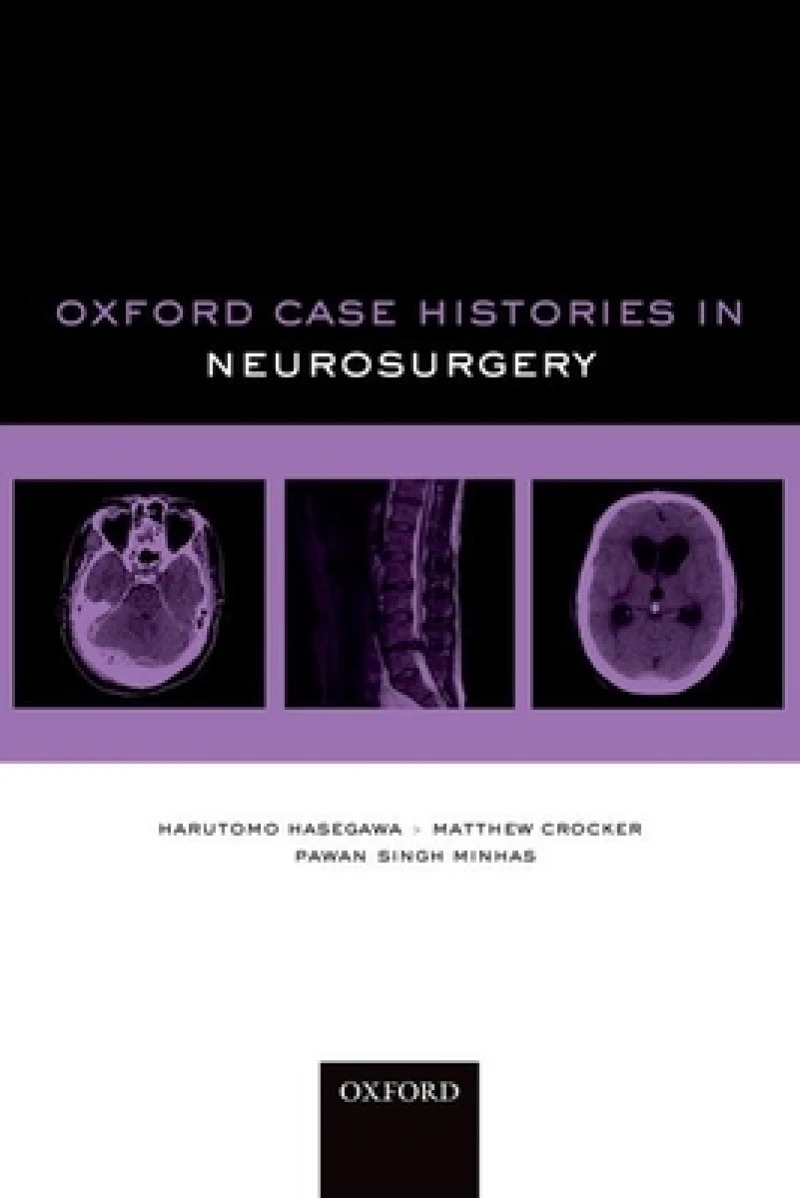 Oxford Case Histories in Neurosurgery