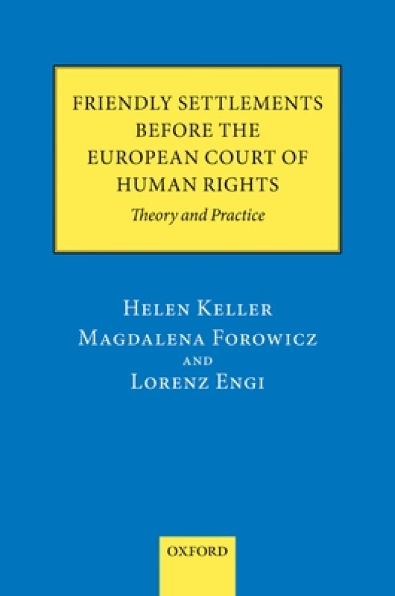 Friendly Settlements before the European Court of Human Rights