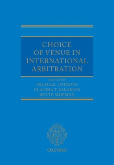 Choice of Venue in International Arbitration