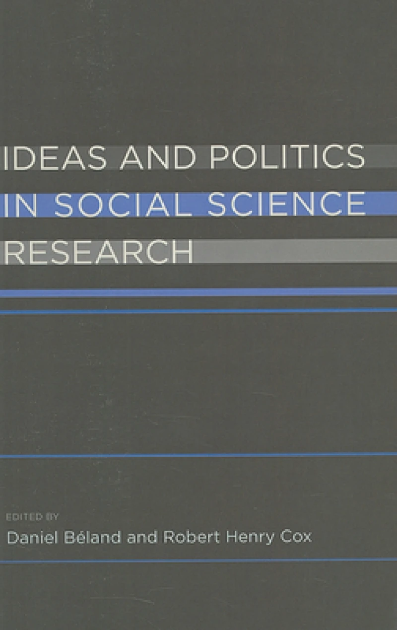 Ideas and Politics in Social Science Research