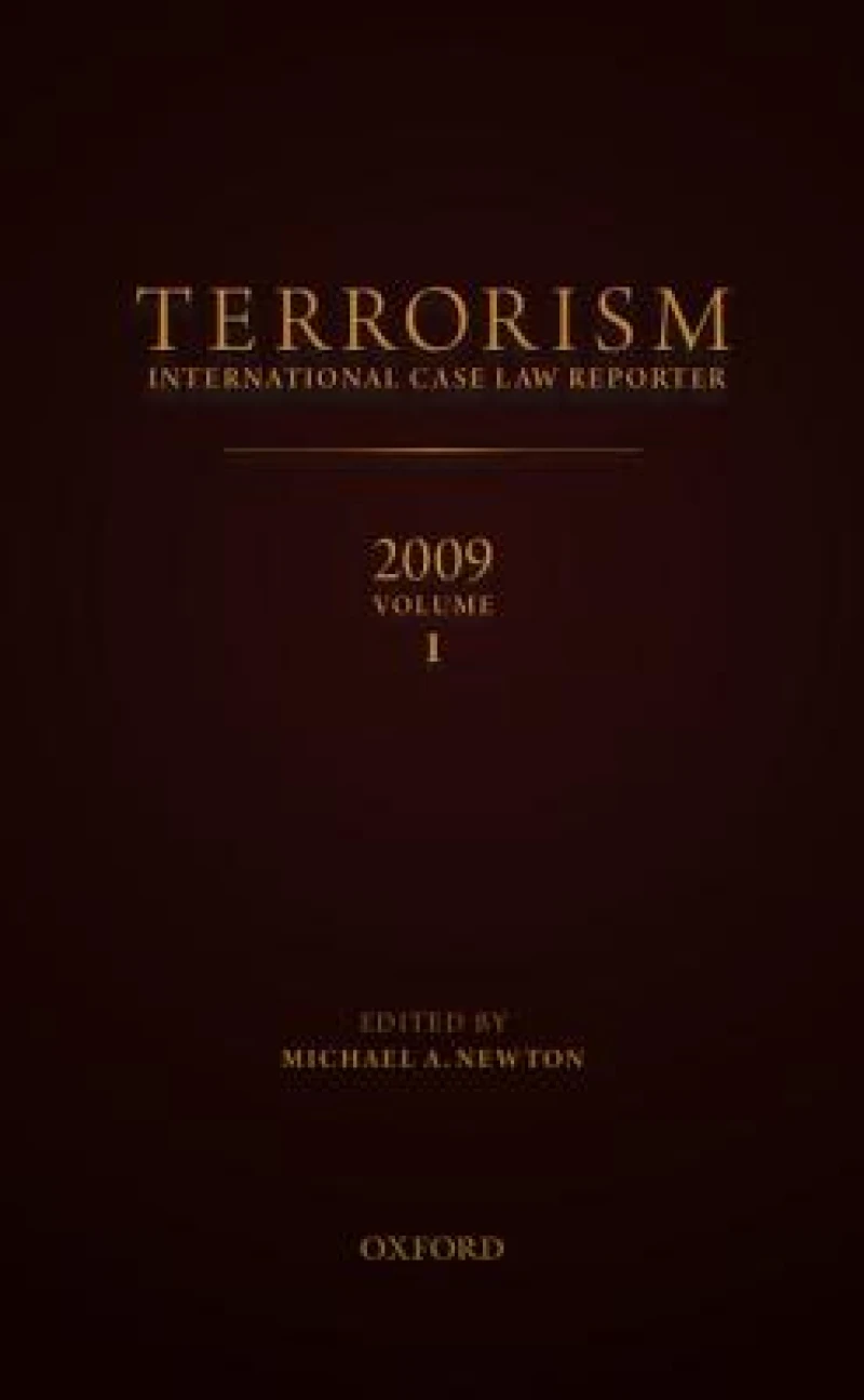 TERRORISMINTERNATIONAL CASE LAW REPORTER2009VOLUME 1