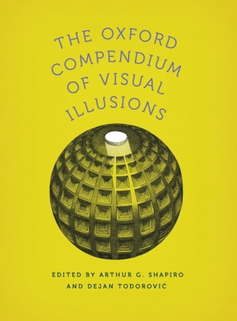The Oxford Compendium of Visual Illusions