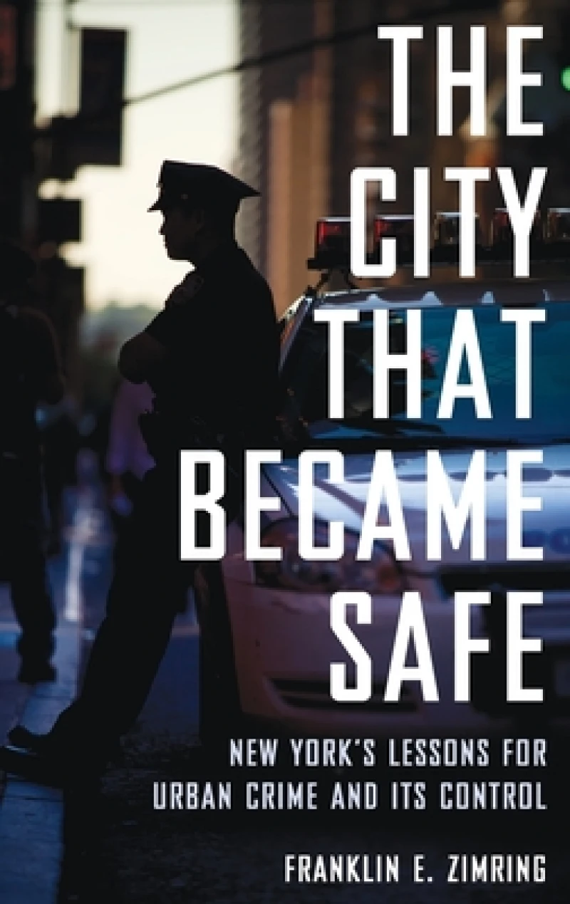 The City that Became Safe