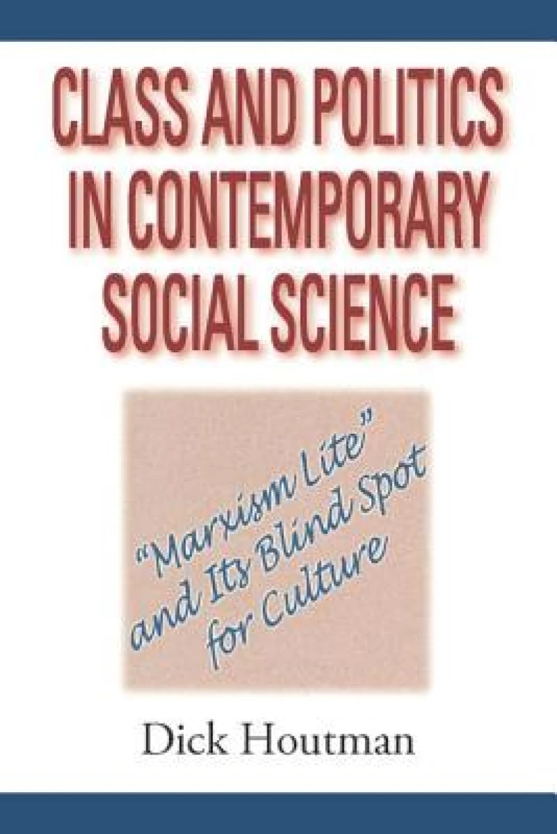 Class and Politics in Contemporary Social Science