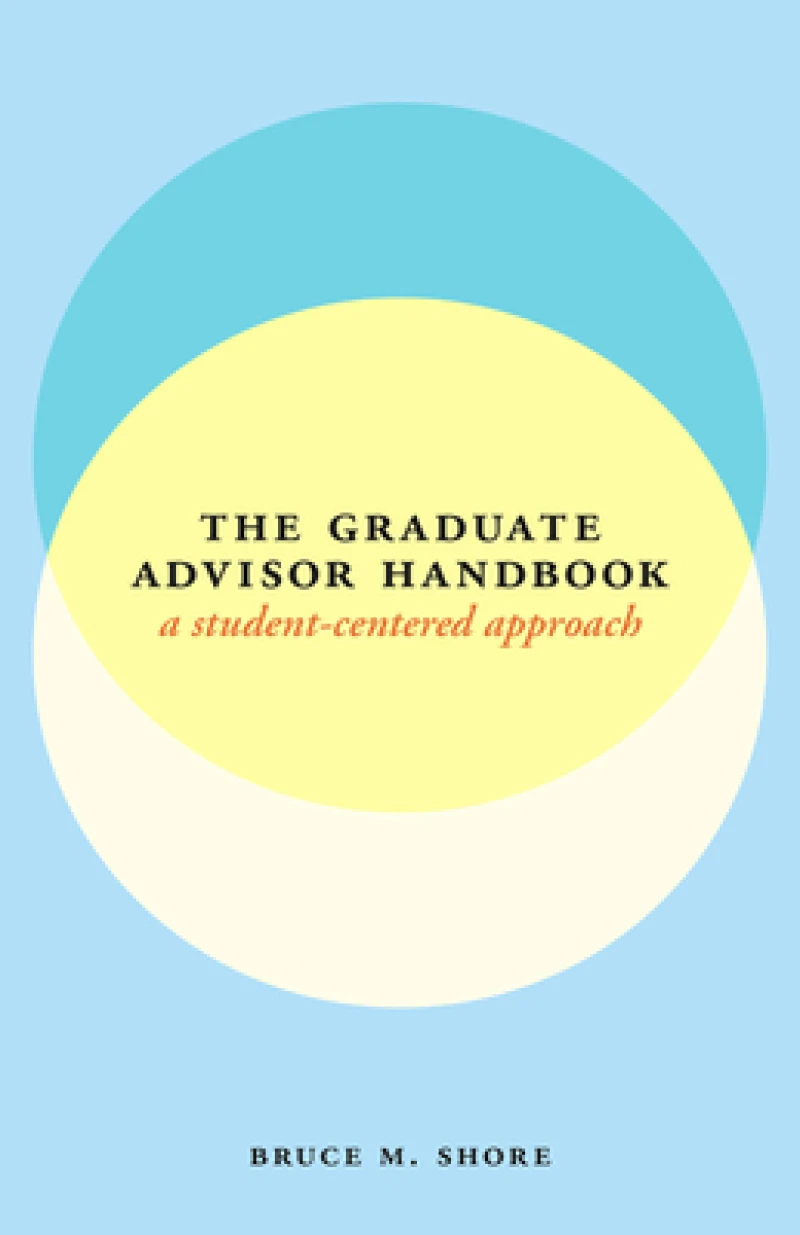 The Graduate Advisor Handbook