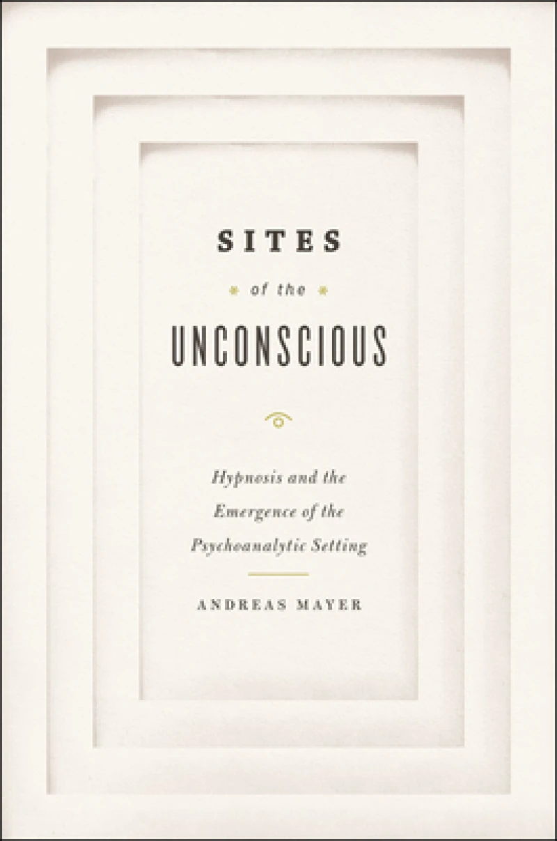 Sites of the Unconscious