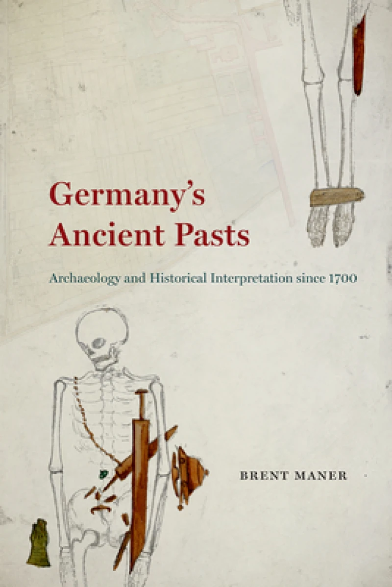 Germany's Ancient Pasts