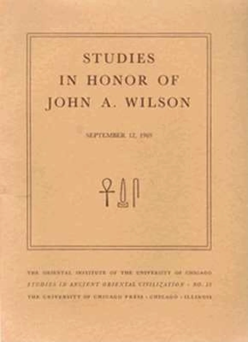 Studies in Honor of John A. Wilson