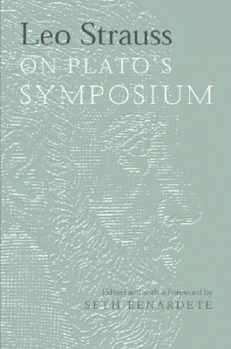 Leo Strauss On Plato's Symposium