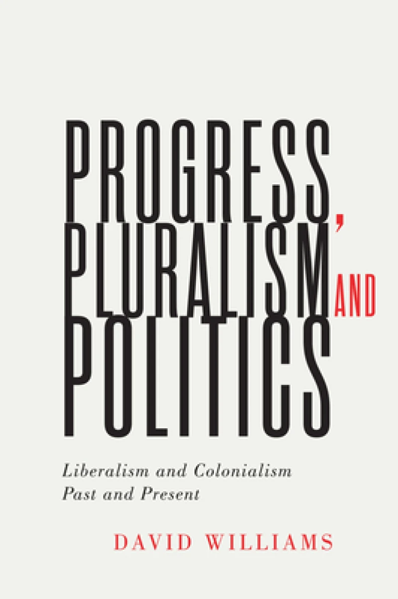 Progress, Pluralism, and Politics