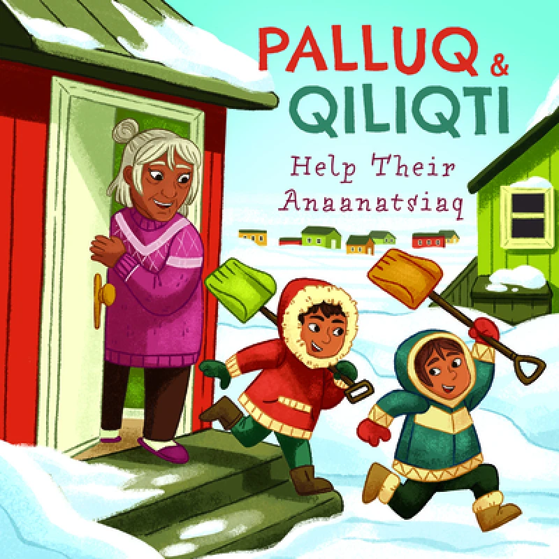 Palluq and Qiliqti Help Their Anaanatsiaq