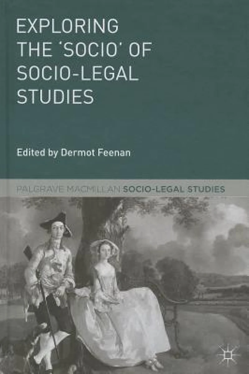 Exploring the 'Socio' of Socio-Legal Studies