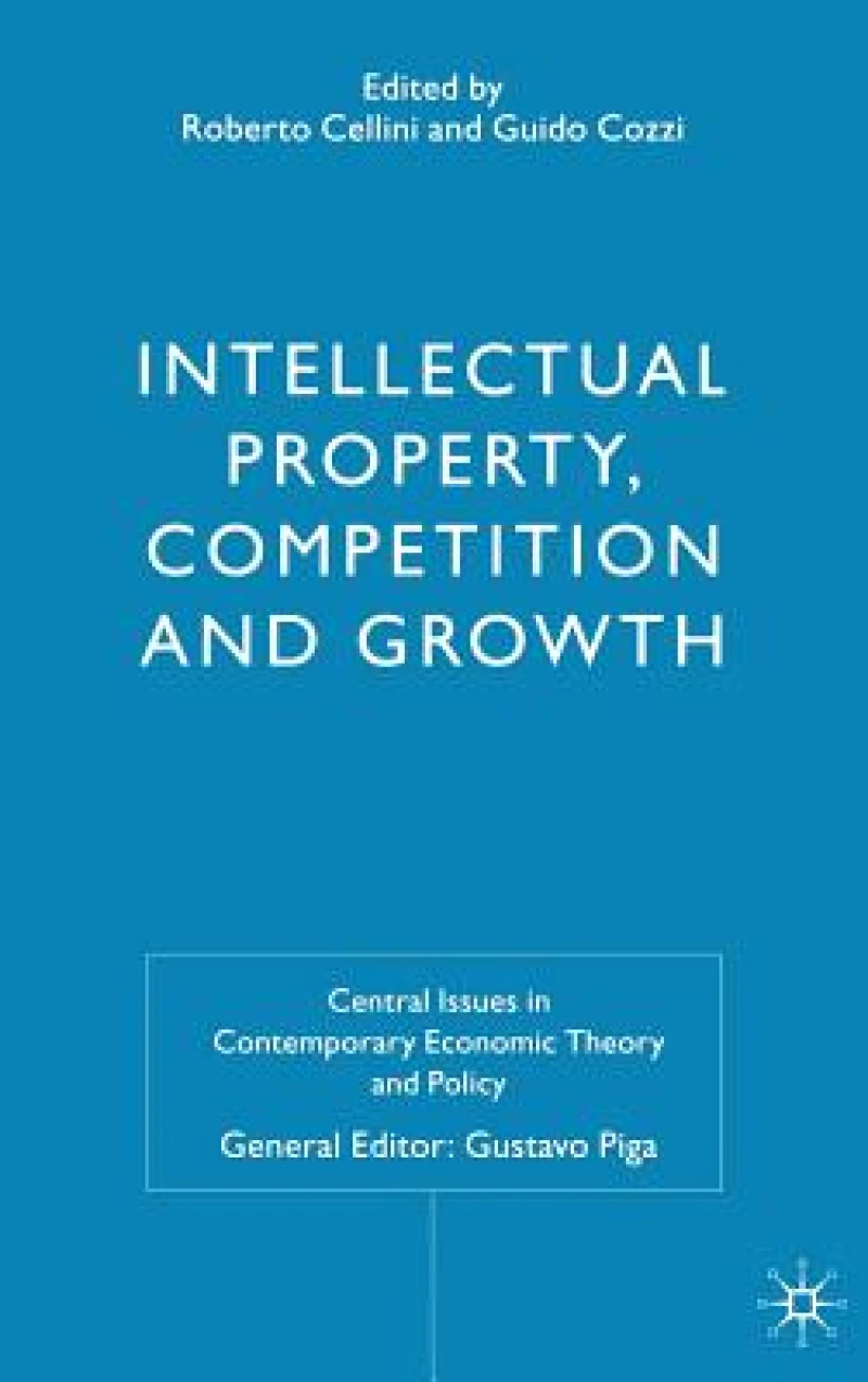 Intellectual Property, Competition and Growth