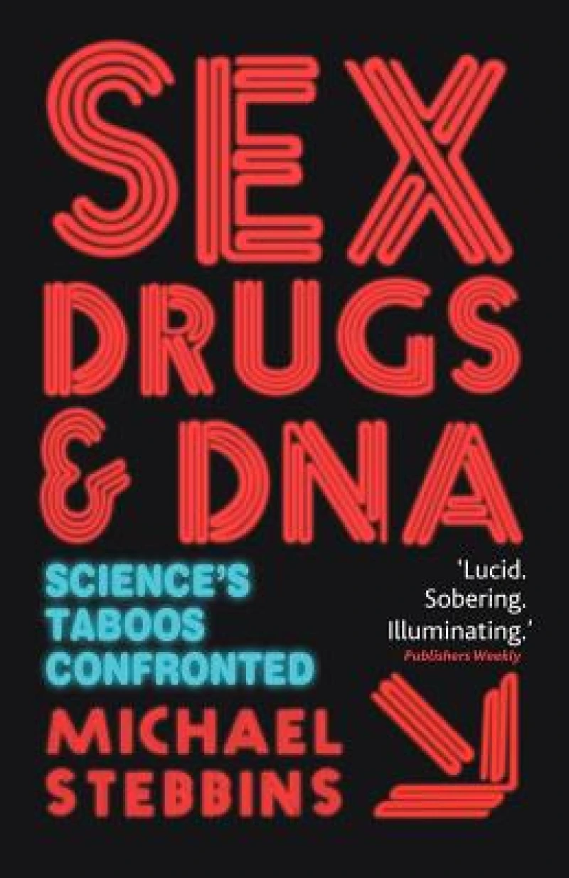 Sex, Drugs and DNA