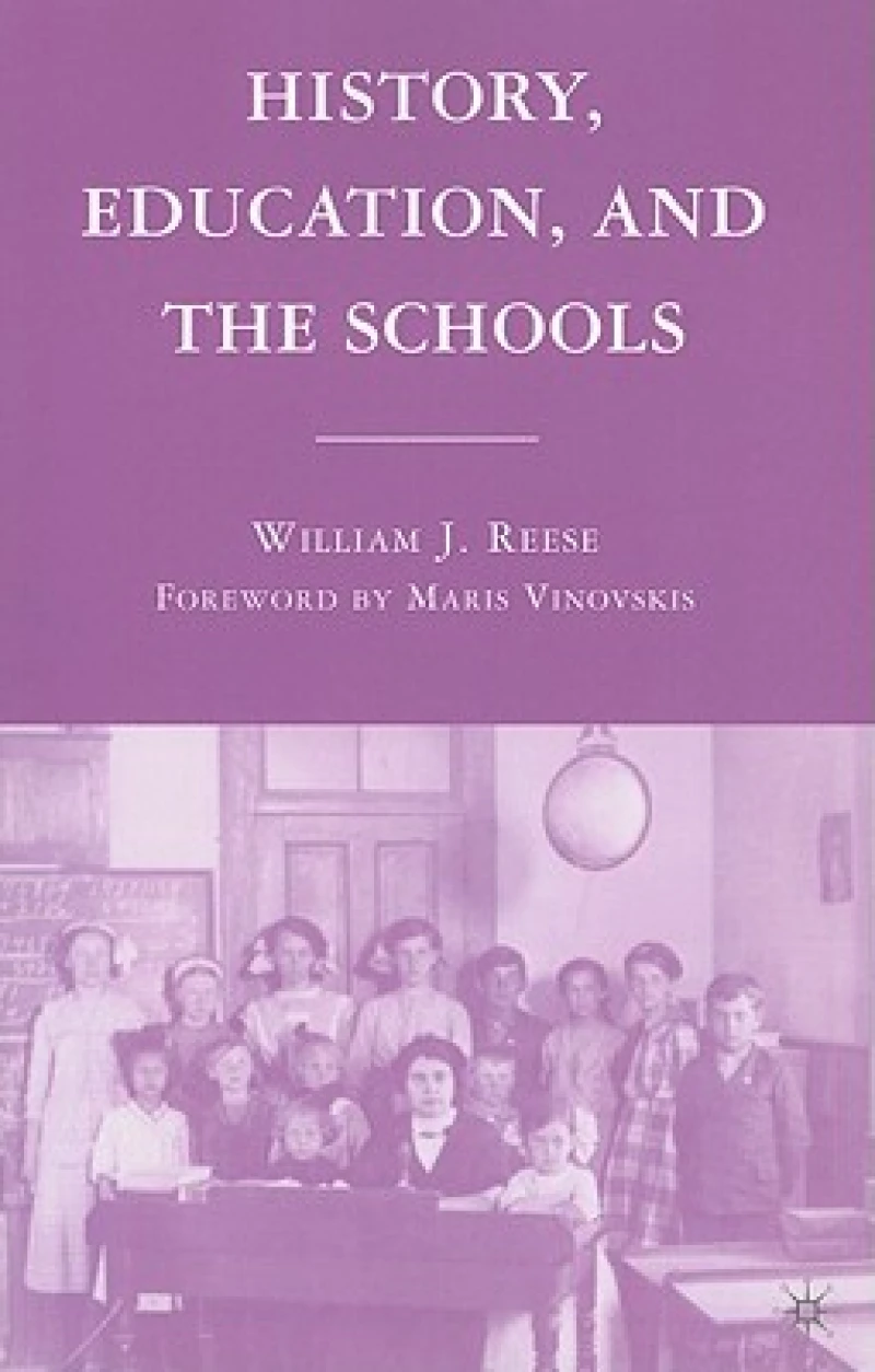 History, Education, and the Schools