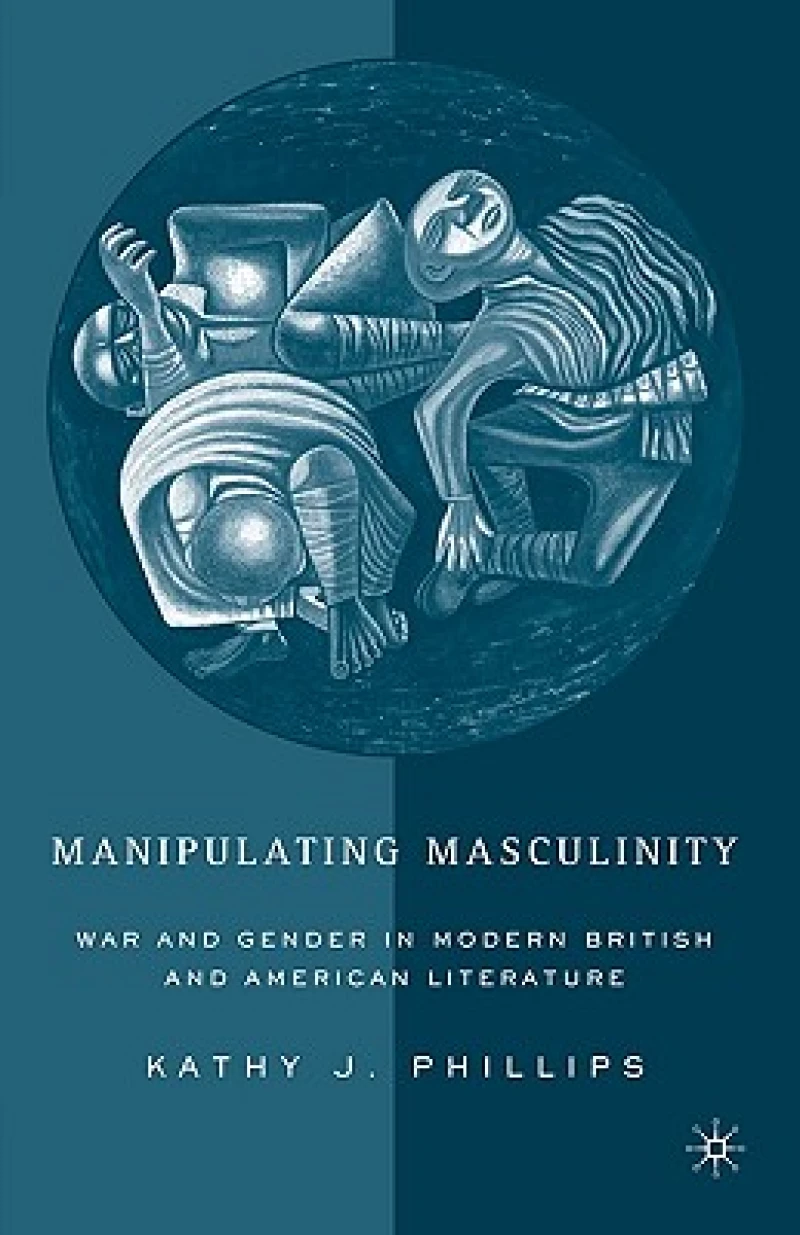 Manipulating Masculinity