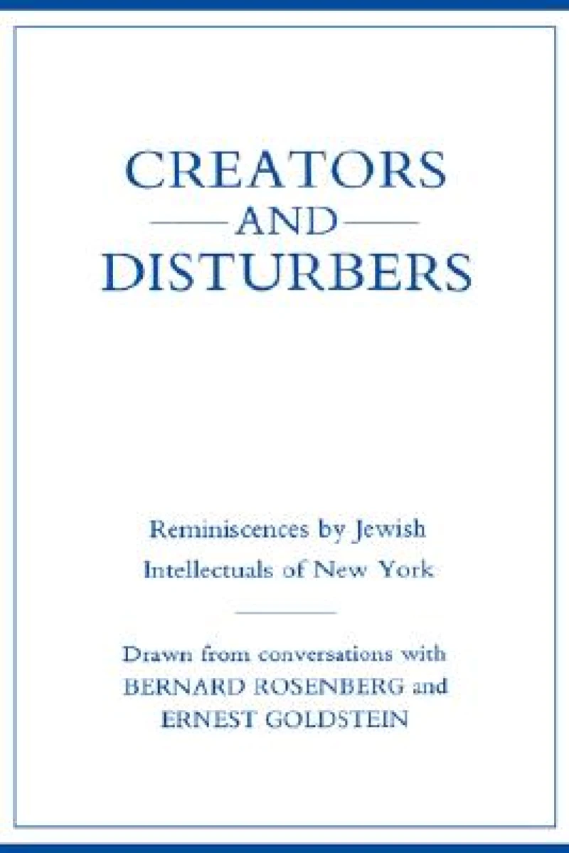 Creators and Disturbers