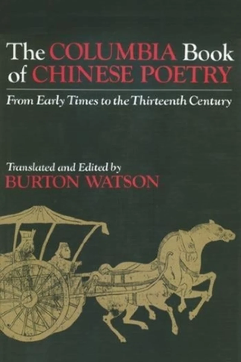 The Columbia Book of Chinese Poetry
