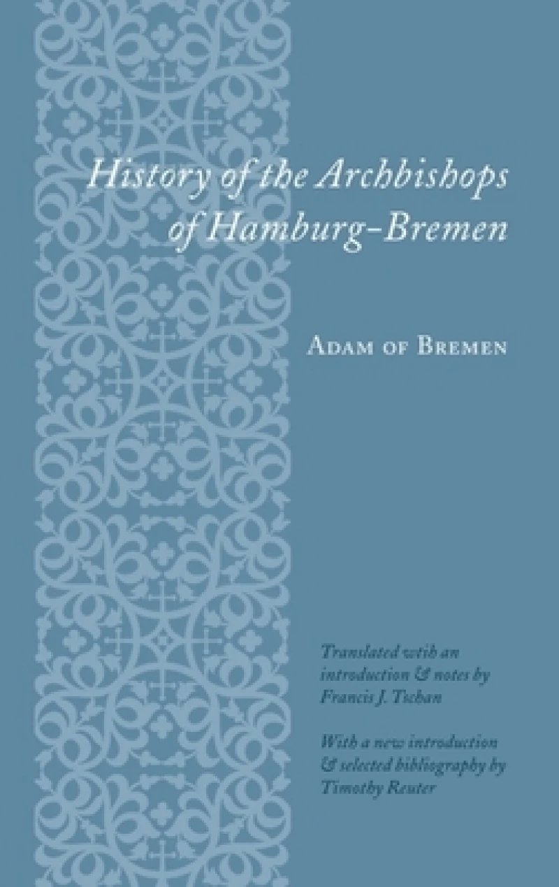 History of the Archbishops of Hamburg-Bremen