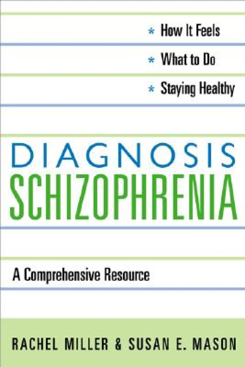 Diagnosis: Schizophrenia