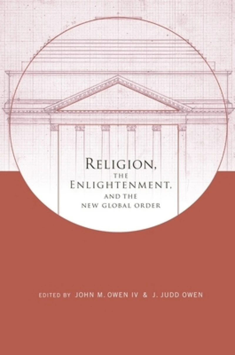 Religion, the Enlightenment, and the New Global Order