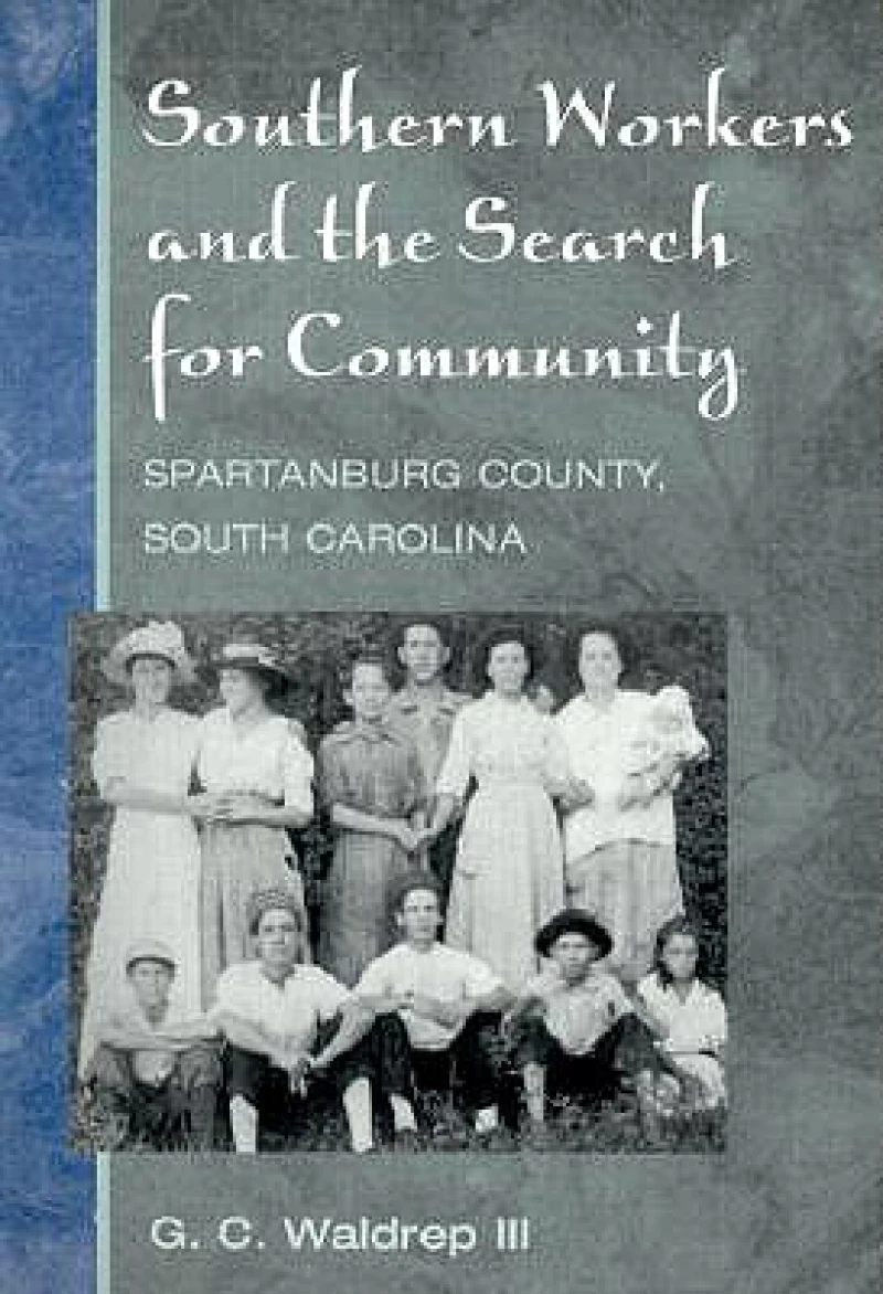 Southern Workers and the Search for Community
