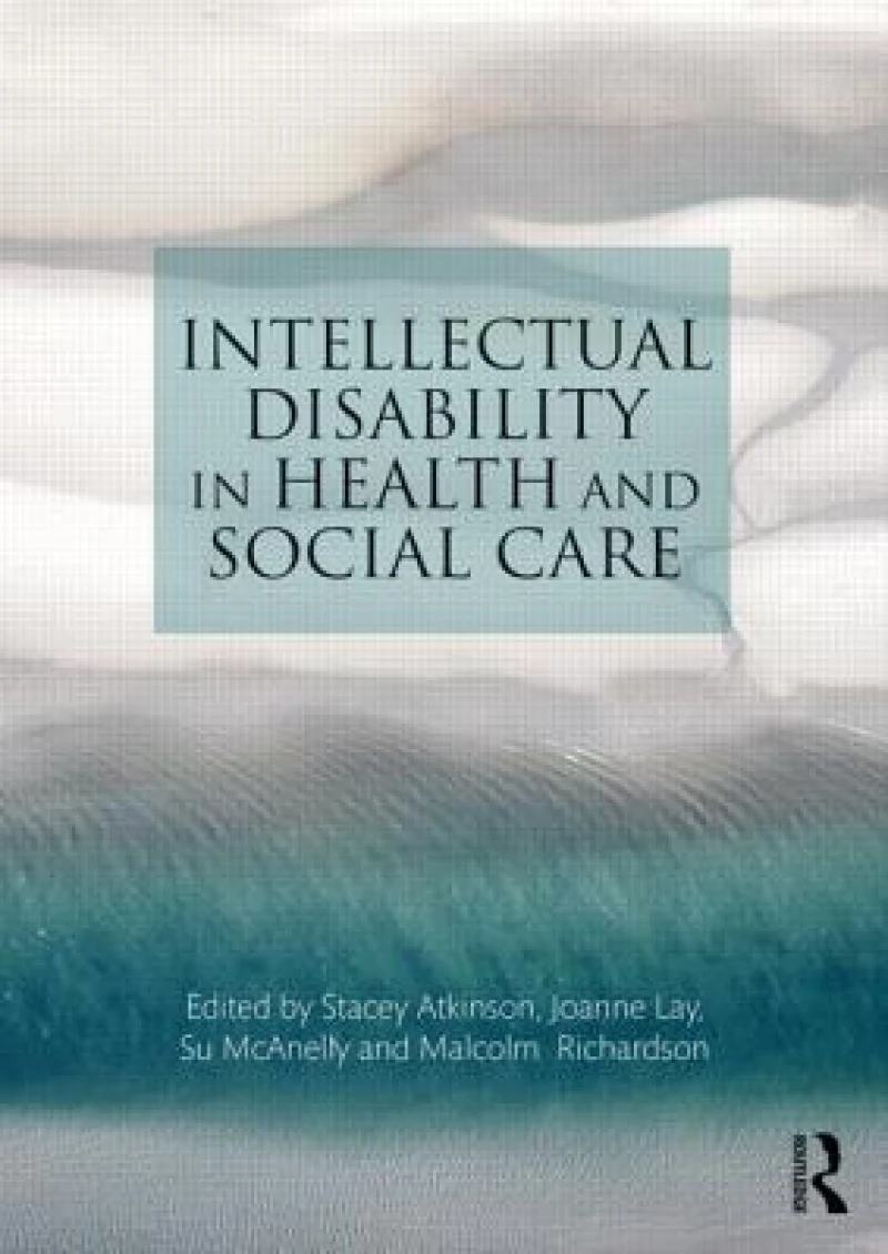 Intellectual Disability in Health and Social Care