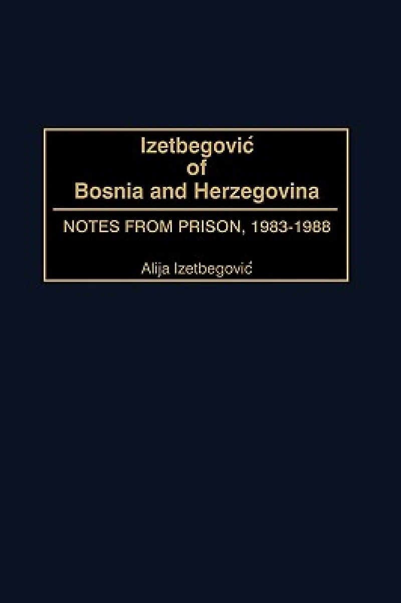 Izetbegovic of Bosnia and Herzegovina
