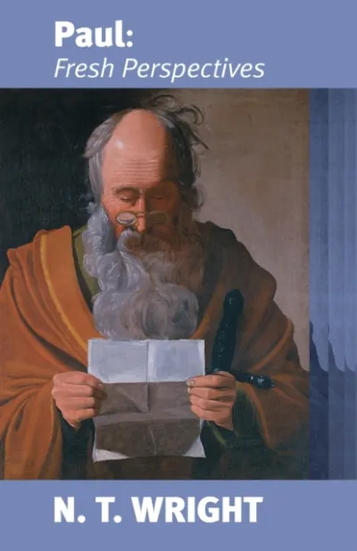 Paul: Fresh Perspectives