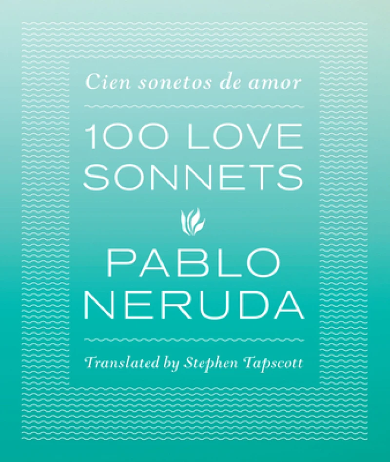 One Hundred Love Sonnets