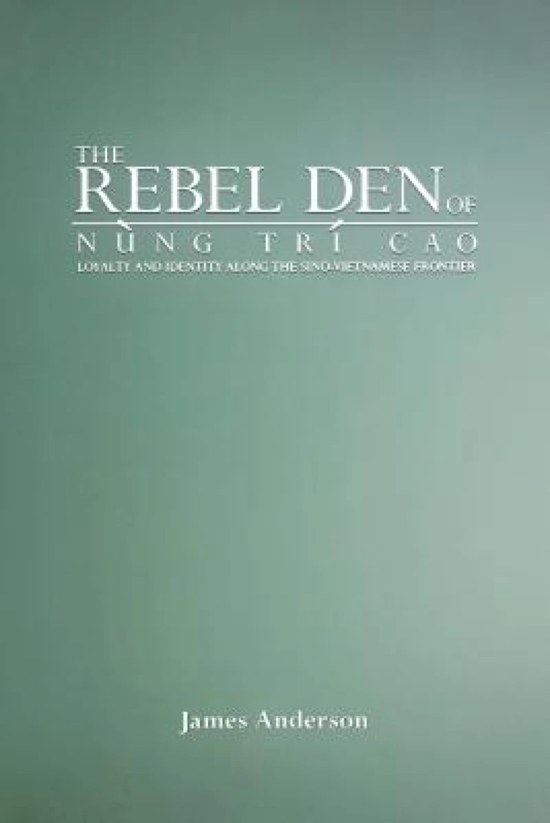 The Rebel Den of Nung Tri Cao