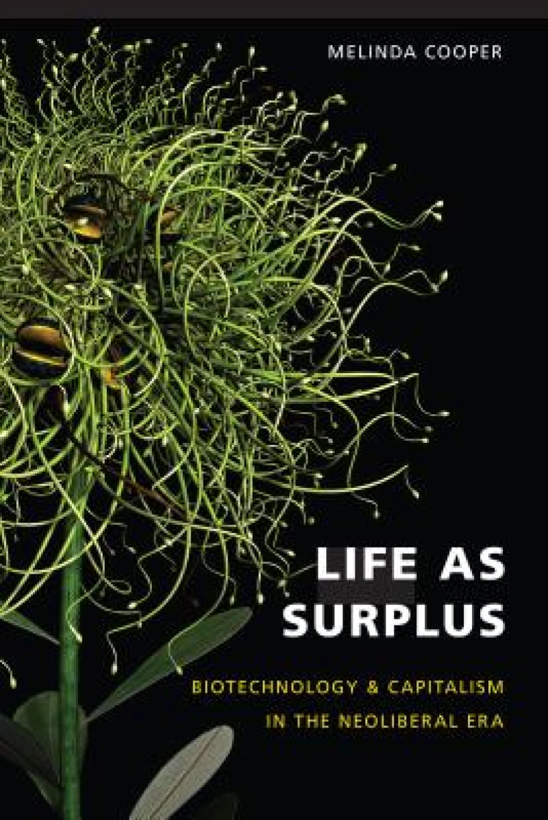 Life As Surplus