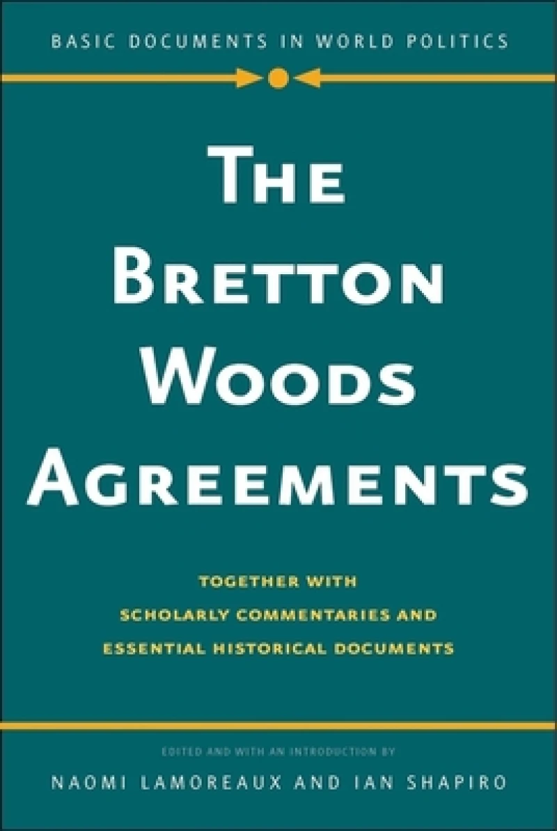 The Bretton Woods Agreements