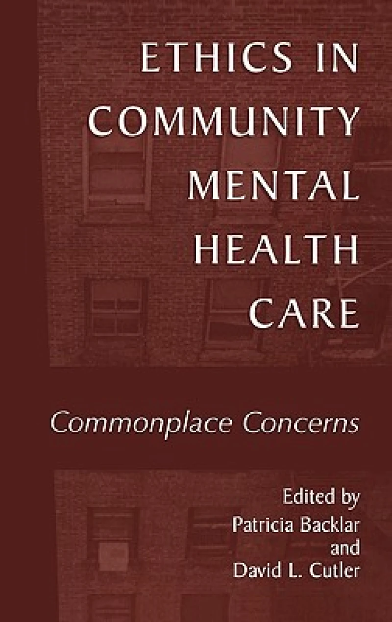 Ethics in Community Mental Health Care