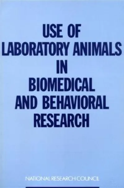 Use of Laboratory Animals in Biomedical and Behavioural Research