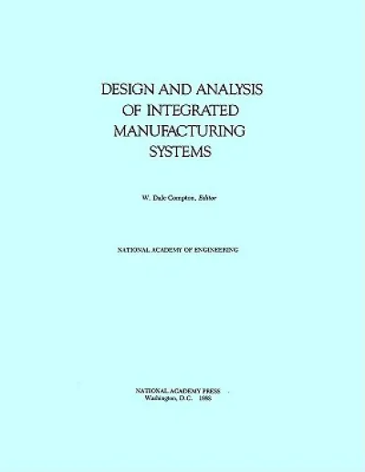 Design and Analysis of Integrated Manufacturing Systems