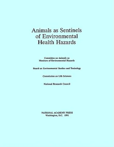 Animals as Sentinels of Environmental Health Hazards