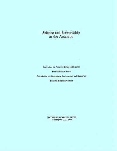 Science and Stewardship in the Antarctic