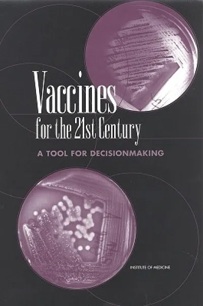 Vaccines for the 21st Century
