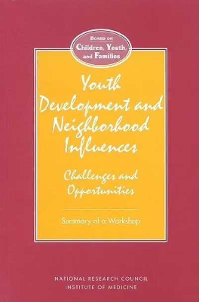 Youth Development and Neighborhood Influences