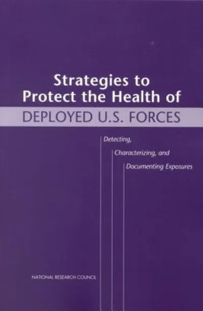 Strategies to Protect the Health of Deployed U.S. Forces