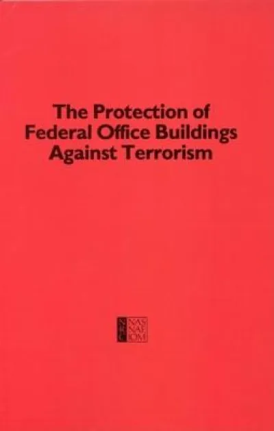 Protection of Federal Office Buildings Against Terrorism