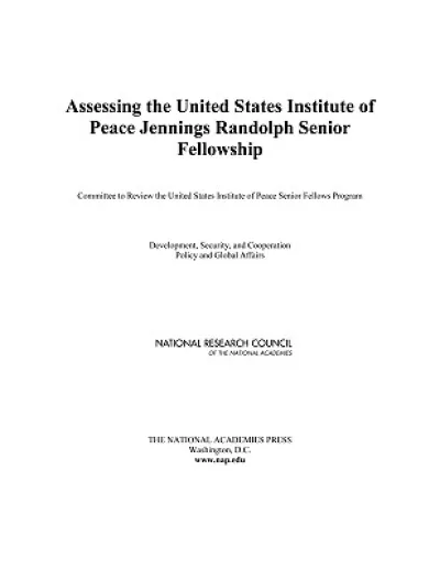 Assessing the United States Institute of Peace Jennings Randolph Senior Fellowship