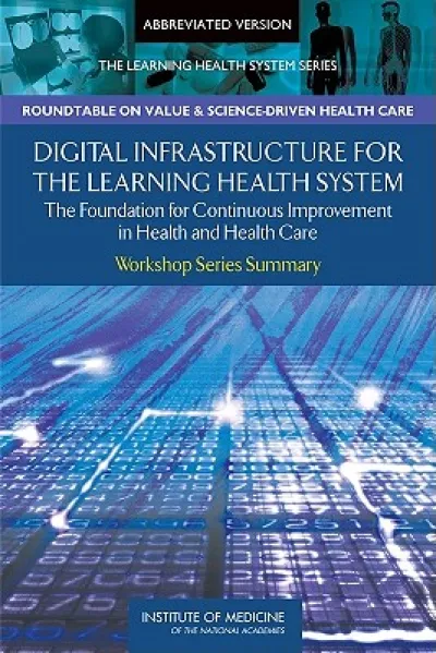 Digital Infrastructure for the Learning Health System